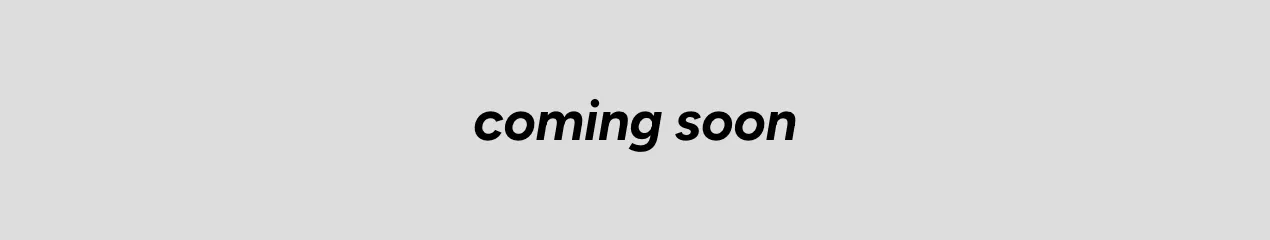 coming soon